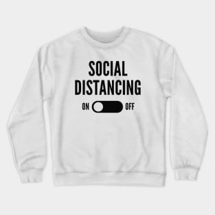 Social Distancing On Crewneck Sweatshirt